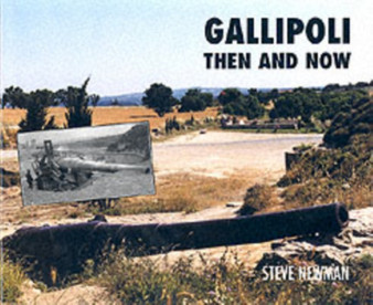Gallipoli : Then and Now