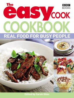 The Easy Cook Cookbook : Real food for busy people
