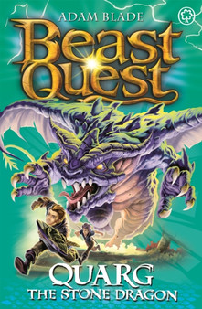 Beast Quest: Quarg the Stone Dragon : Series 19 Book 1