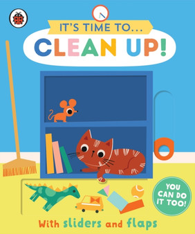 It's Time to... Clean Up : You can do it too, with sliders and flaps