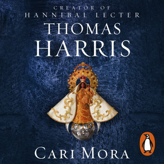 Cari Mora : from the creator of Hannibal Lecter