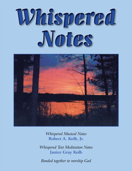 Whispered Notes : A Devotional Hymnal