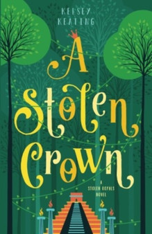 A STOLEN CROWN