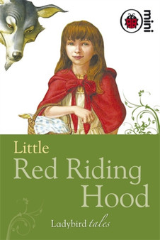 Little Red Riding Hood : Ladybird Tales