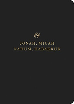 ESV Scripture Journal : Jonah, Micah, Nahum, and Habakkuk (Paperback)
