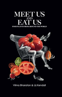 Meet Us and Eat Us : Food plants from around the world