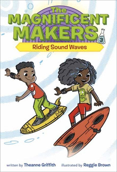 Magnificent Makers 3: Riding Sound Waves