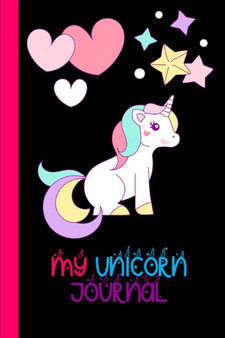 My Unicorn Journal : Unicorn Lover Gift Journal: Blank Lined Journal and Coloring Pages My Unicorn Journal : Unicorn Lover Gift Journal: Blank Lined Journal and Coloring Pages