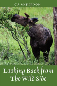 Looking Back from The Wild Side by C J Anderson - Paperback