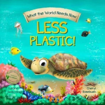 What the World Needs Now: Less Plastic! : 3