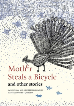 Mother Steals a Bicycle : And Other Stories