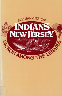 The Indians of New Jersey : Dickon Among the Lenapes