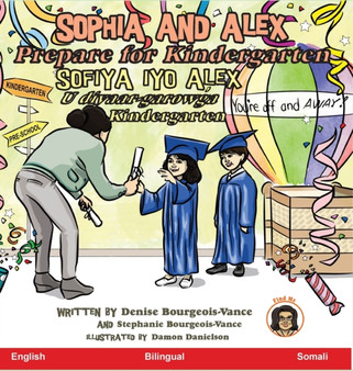 Sophia and Alex Prepare for Kindergarten : Sofiya iyo Alex U diyaar-garowga Kindergarten : 11