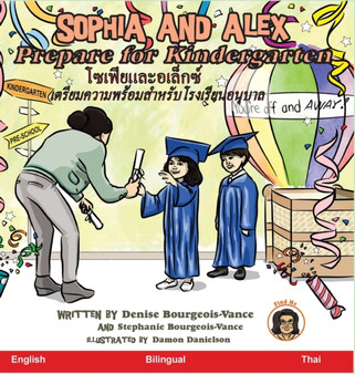 Sophia and Alex Prepare for Kindergarten : &3650;&3595;&3648;&3615;&3637;&3618;&3649;&3621;&3632;&3629;&3648;&3621;&3655;&3585;&3595;&3660; &3648;&3605;&3619;&3637;&3618;&3617;& : 11