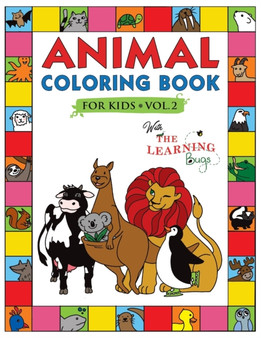 Animal Coloring Book for Kids with The Learning Bugs Vol.2 : Fun Children's Coloring Book for Toddlers & Kids Ages 3-8 with 50 Pages to Color & Learn the Animals & Fun Facts About Them