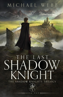 The Last Shadow Knight : 1
