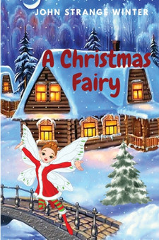 A Christmas Fairy : Christmas Stories for Children