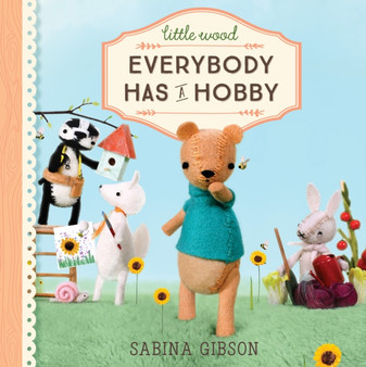 Little Wood : Everybody Has a Hobby