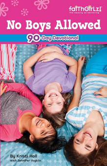 No Boys Allowed : 90-Day Devotional