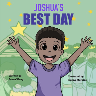 Joshua's Best Day : Believe in Yourself & Grow in Confidence