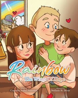 Rainbow : The Wings Of Hope