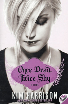 Once Dead, Twice Shy : A Novel