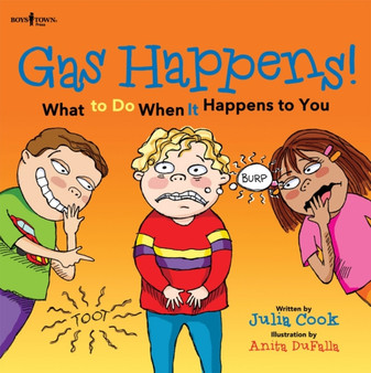 Gas Happens! : What to Do When it Happens to You