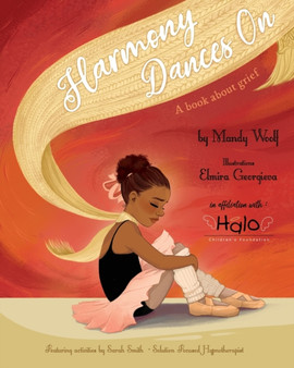 Harmony Dances On : A Book About Grief