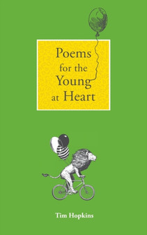 Poems for the Young at Heart : And Other Poems