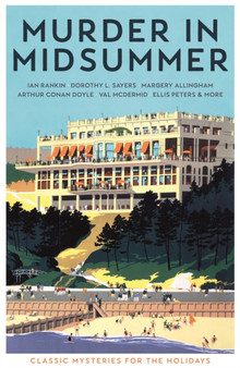 Murder in Midsummer : Classic Mysteries for the Holidays