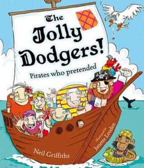 The Jolly Dodgers! : Pirates Who Pretended