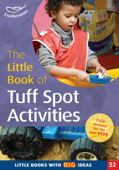 The Little Book of Tuff Spot Activities : Little Books with Big Ideas (52)