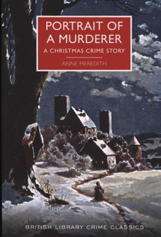 Portrait of a Murderer : A Christmas Crime Story
