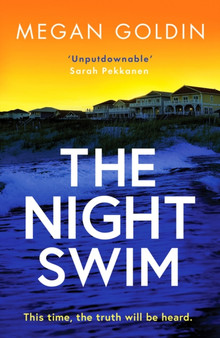 The Night Swim : An absolutely gripping crime thriller you won't want to miss