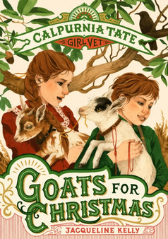 Goats for Christmas: Calpurnia Tate, Girl Vet : 6