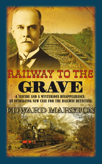 Railway to the Grave : The bestselling Victorian mystery series