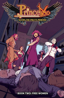 Princeless: Raven the Pirate Princess Book 2 : Free Women