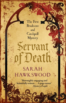 Servant of Death : The gripping mediaeval mystery debut