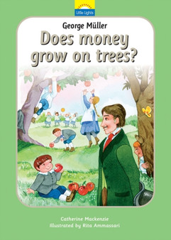 George Muller : Does money grow on trees?