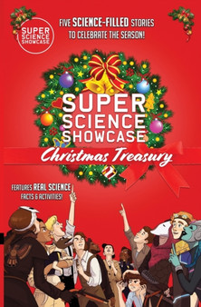 Super Science Showcase Christmas Treasury : Volume 1