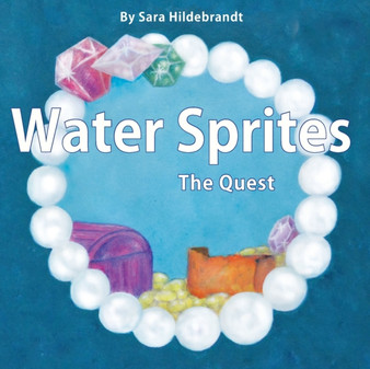 Water Sprites, The Quest : The Quest : 2