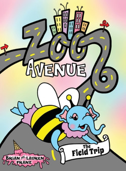 Zoo Avenue : The Field Trip