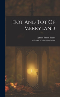 Dot And Tot Of Merryland