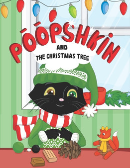 Poopshkin and the Christmas Tree : It's Poopshkin's First Christmas. : 2