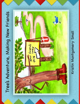 Tree's Adventure : "Making New Friends"