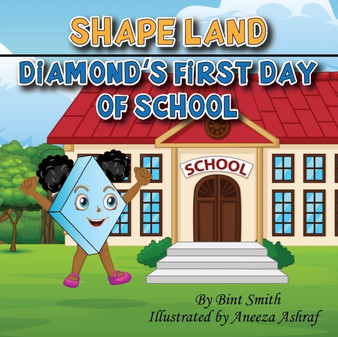 Shape Land (Diamond's First Day of School) : Diamond's First Day of School : 1