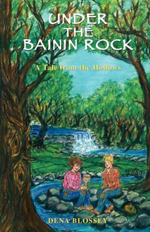 Under the Bainin Rock : A Tale from the Hollows