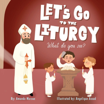 Let's go to the Liturgy : What you see?