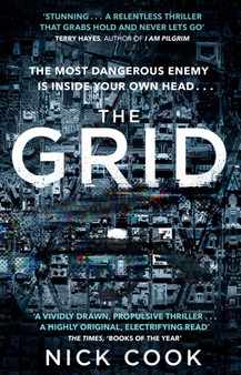 The Grid : 'A stunning thriller??? Terry Hayes, author of I AM PILGRIM