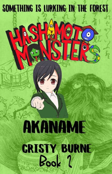 Hashimoto Monsters Book 2 : Akaname